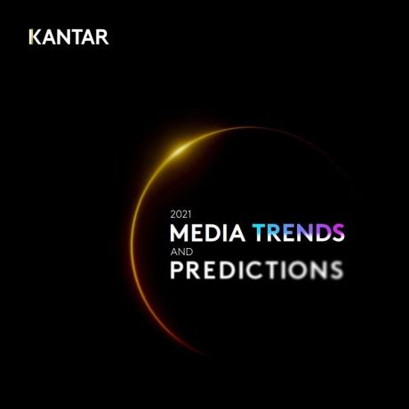 凯度：预见2021媒介趋势与预测报告