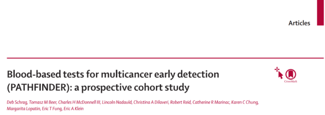 The Lancet | GRAIL发表PATHFINDER研究最终成果，证实基于血液的多癌早期检测（MCED）筛查癌症的可行性