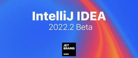 IDEA 2022.2 发布，骚操作，跟不上