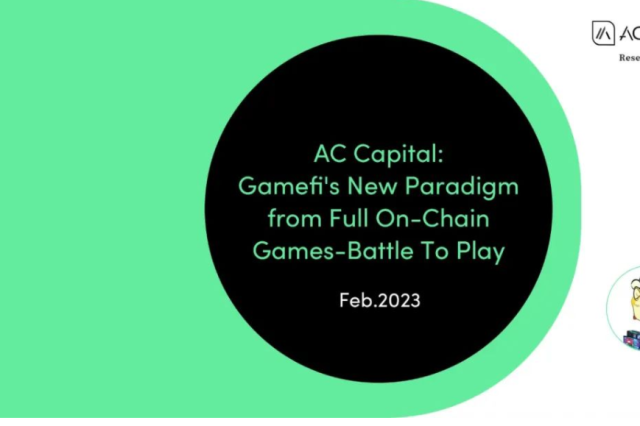 从全链游戏看Gamefi的新范式-Battle to play