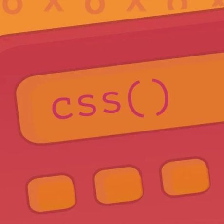 分享 4 个你需要了解的 CSS 函数